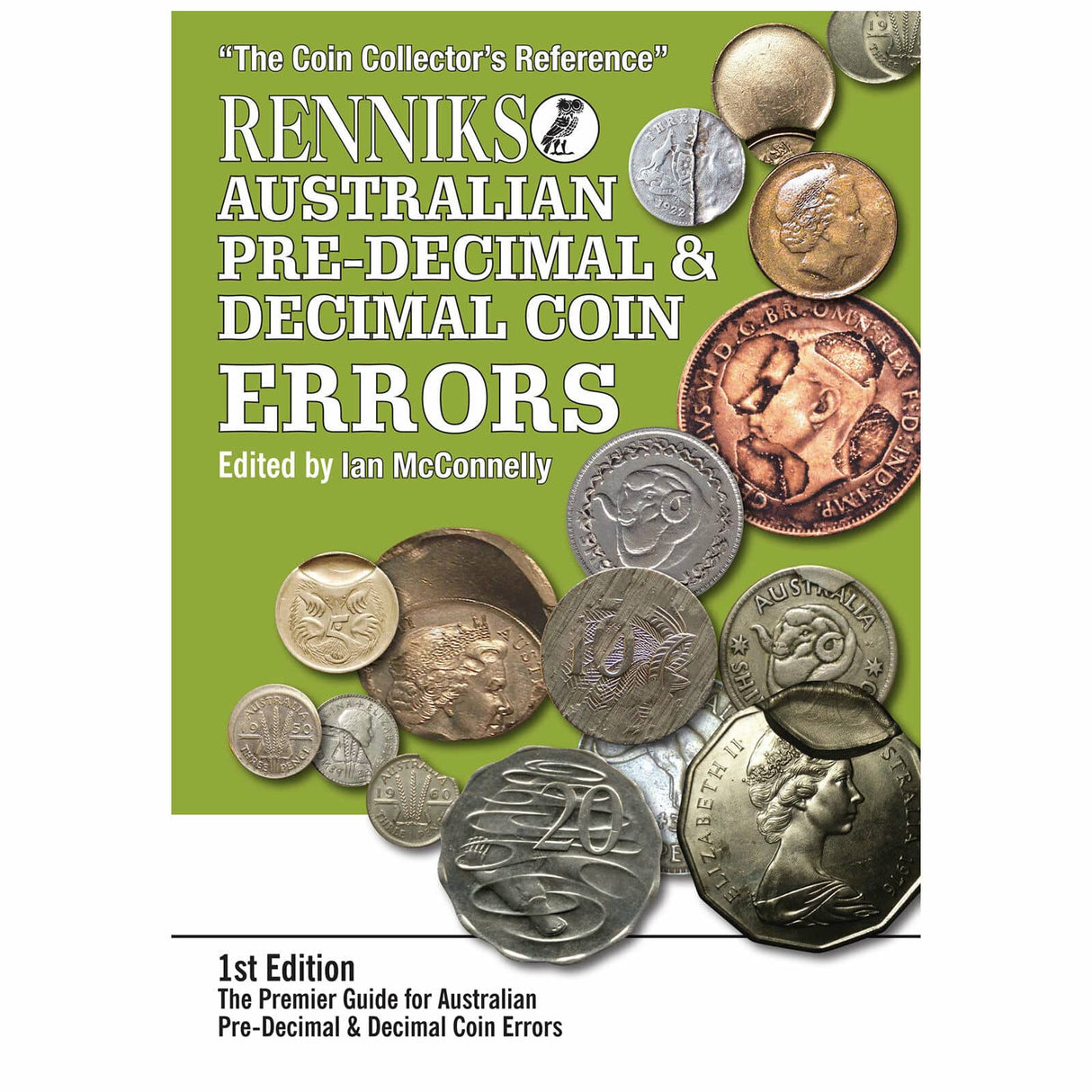 Renniks Australian Pre-Decimal & Decimal Coin Errors Book (1st Edition)